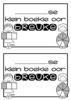 My Klein Boekie oor Breuke