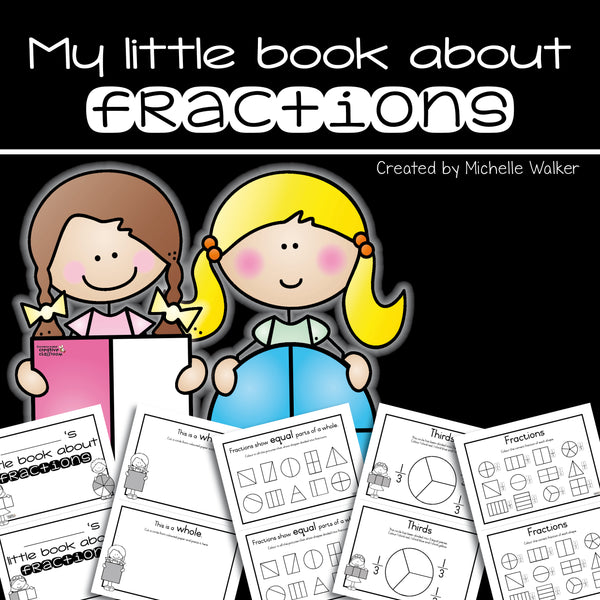 My Little Book About Fractions